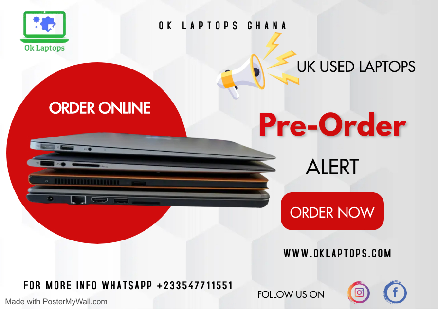PreOrder Now! OK Laptops Ghana, UK Home Used Laptops